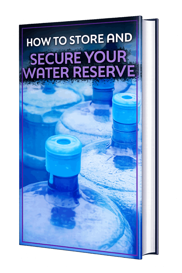 Bonus 1 :- How to Secure Your Water Reserves